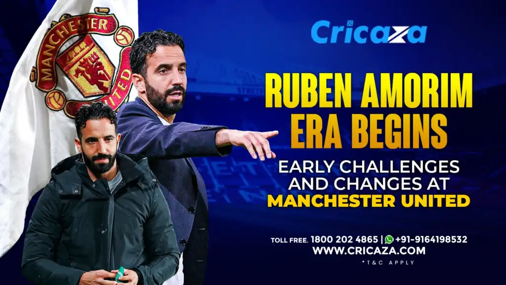 Rúben Amorim Era Begins Early Challenges and Changes at Manchester United