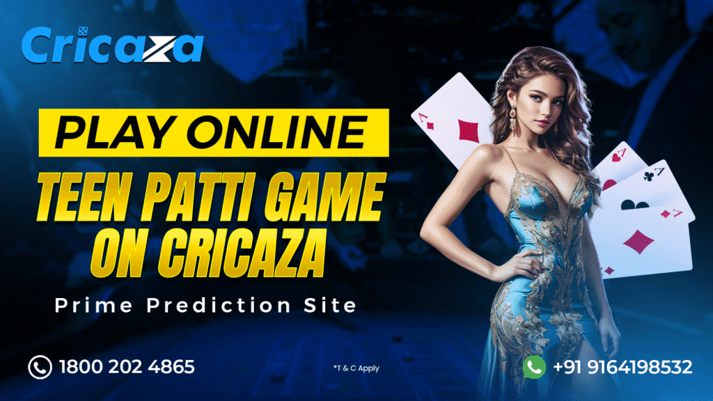 Play Online Teen Patti Game On Cricaza - Prime Prediction Site