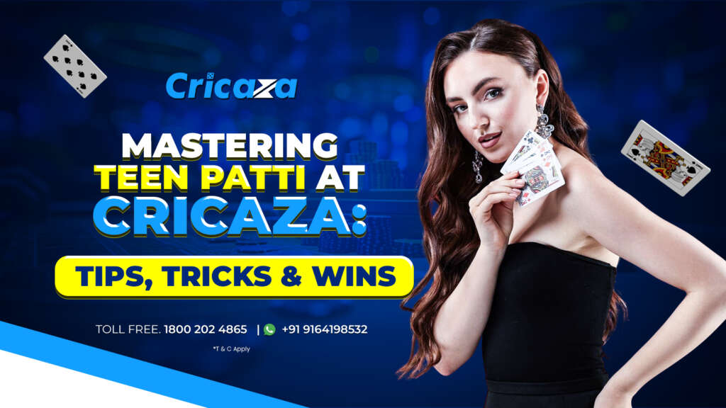 Mastering Teen Patti at Cricaza Easy Ways to Play Teen Patti Game Online and Win