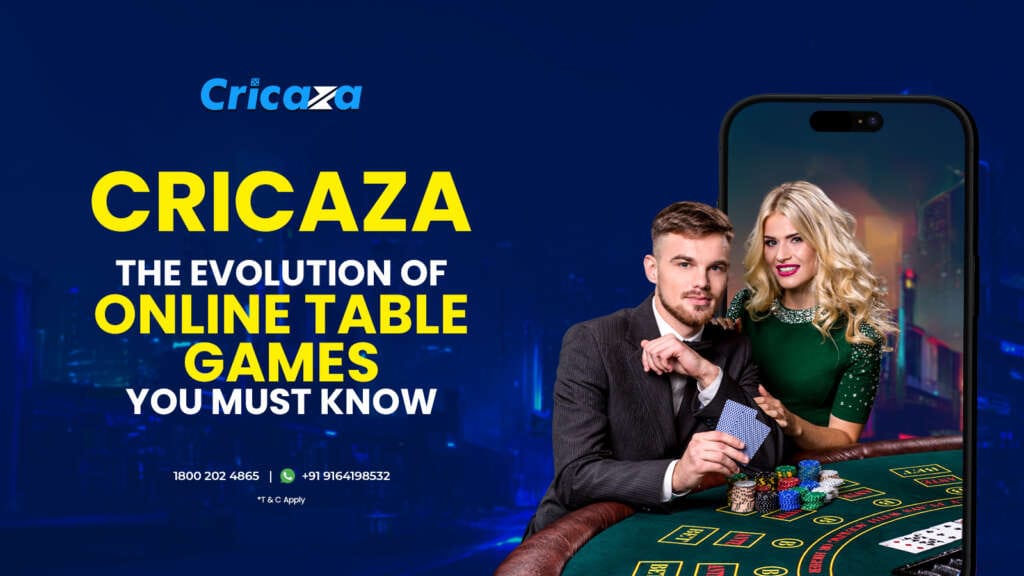 Cricaza The Evolution of Online Table Games You Must Know