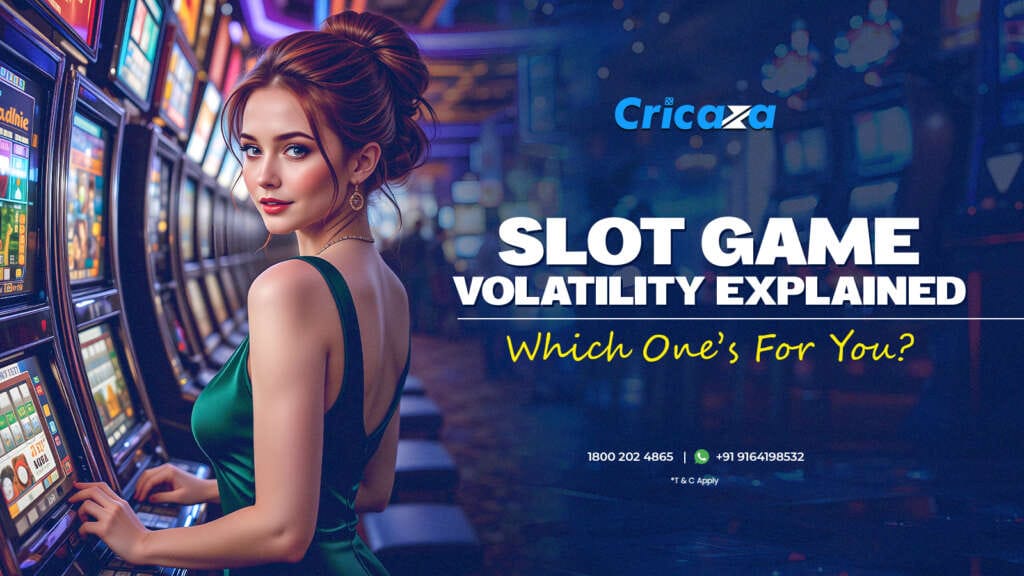 Slot Game Volatility Explained Which One is Right for You