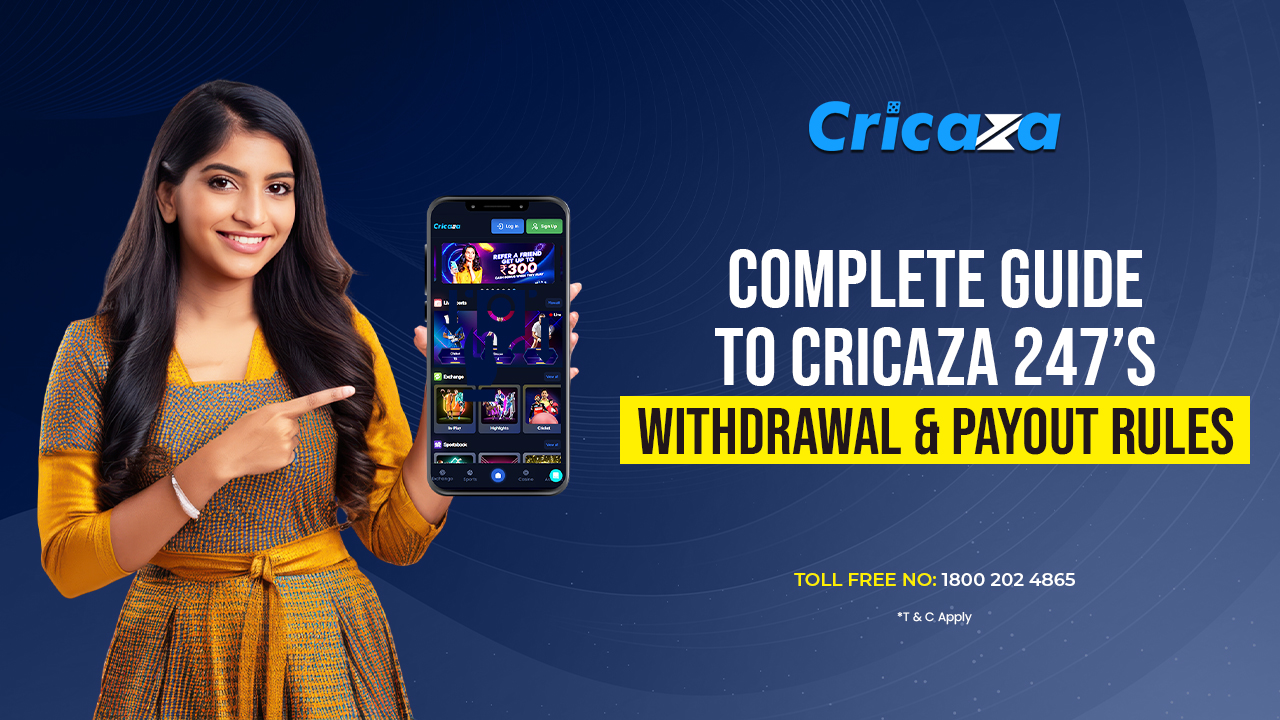 Complete Guide to Cricaza247’s Withdrawal & Payout Rules