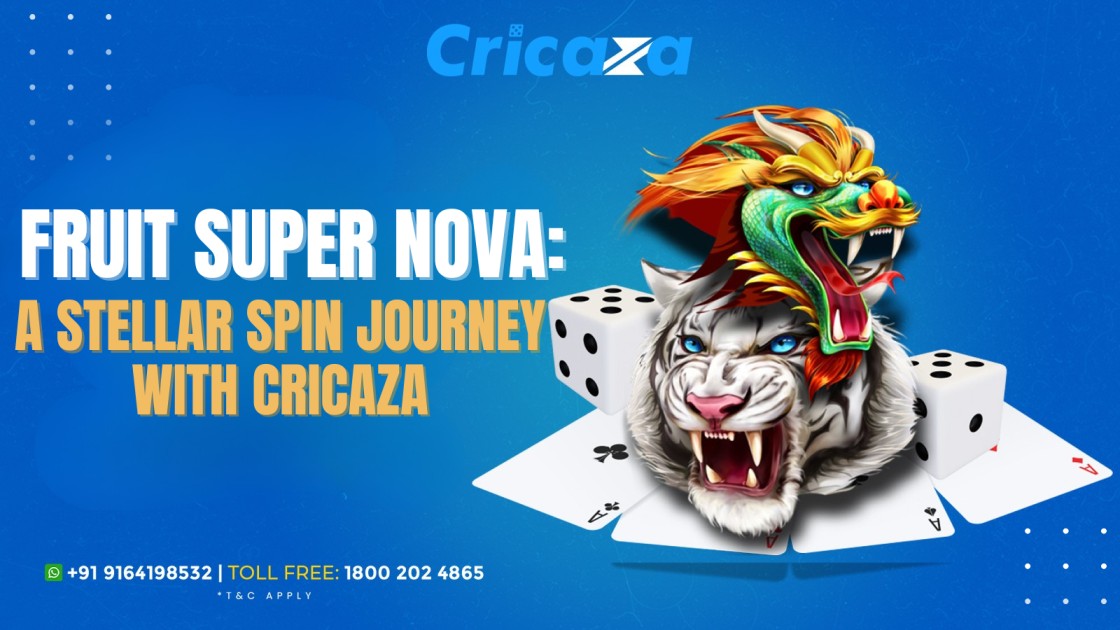 Fruit Super Nova A Stellar Spin Journey with Cricaza