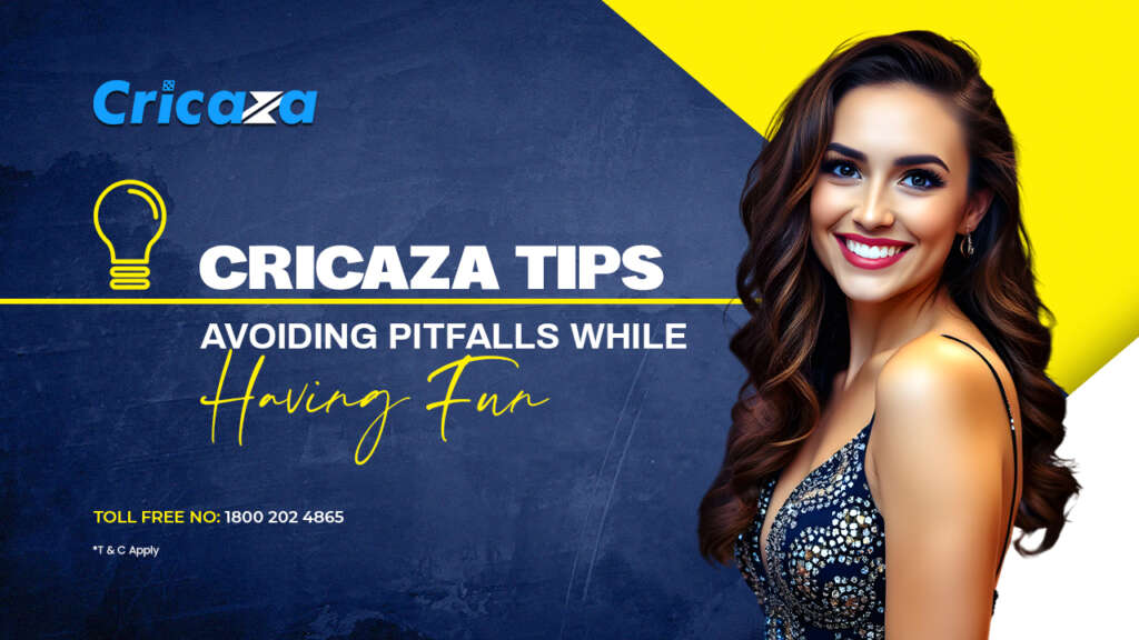 Cricaza Tips: Avoiding Pitfalls While Having Fun