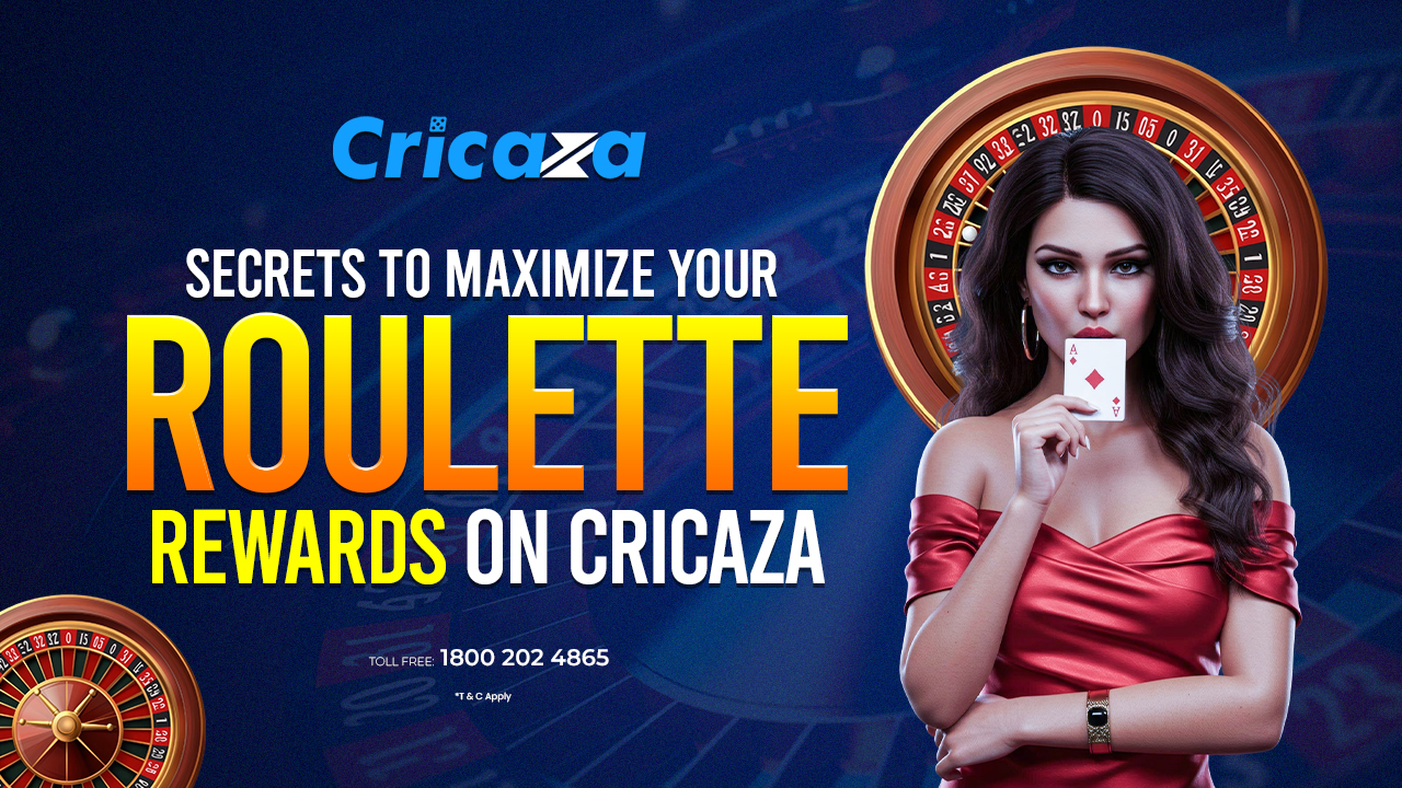 Secrets to Maximise Your Roulette Rewards on Cricaza
