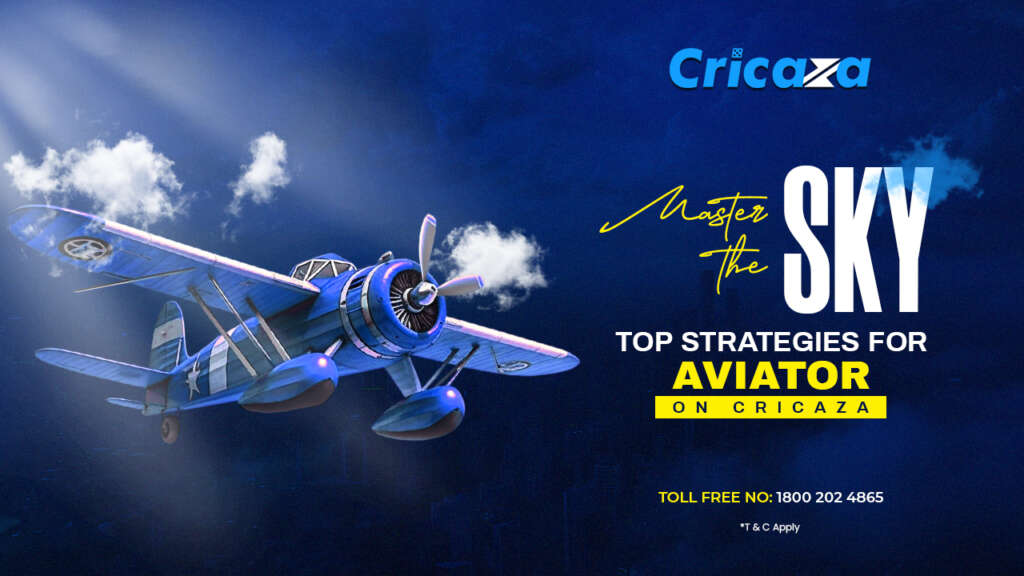Master the Sky Top Strategies for Aviator on Cricaza