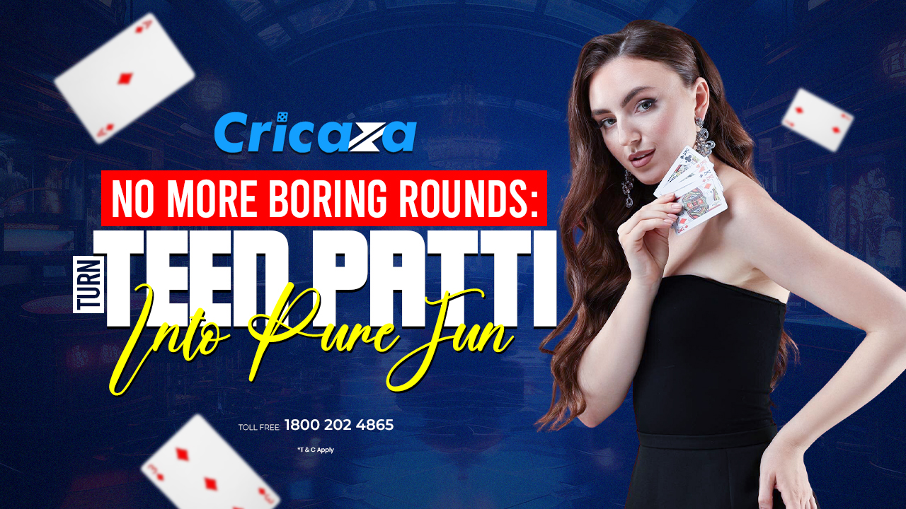 No More Boring Rounds Turn Teen Patti Into Pure Fun