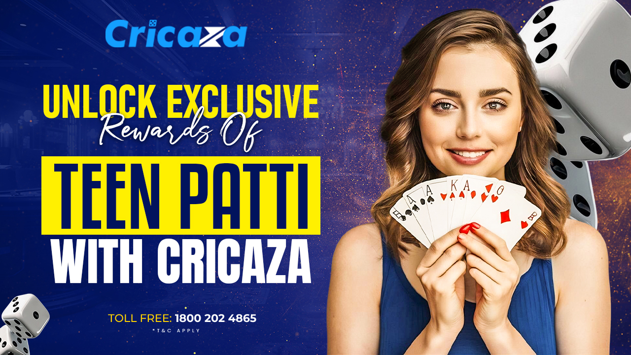 Unlock Exclusive Rewards of Teen Patti with Cricaza