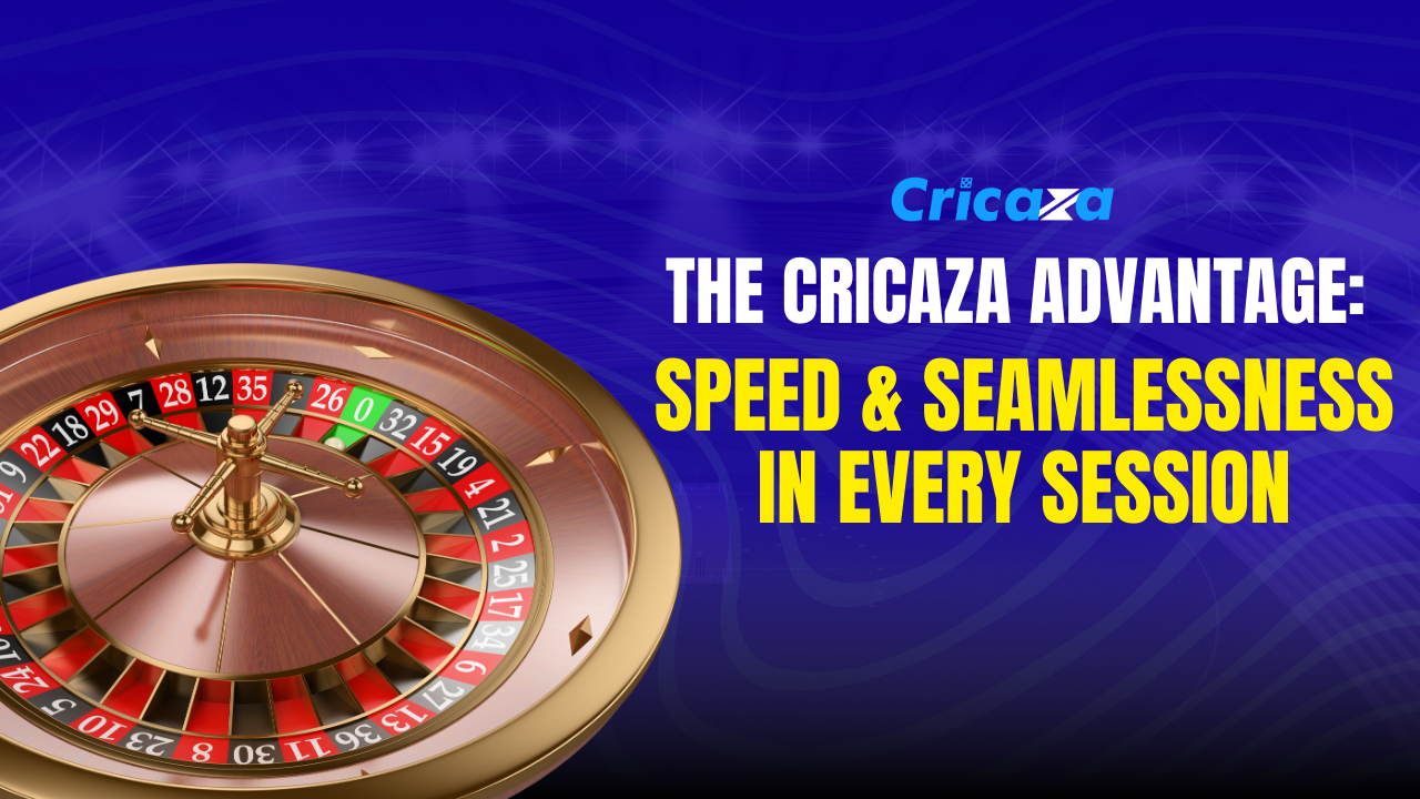 The Cricaza Advantage Speed & Seamlessness in Every Session